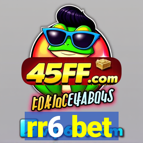 rr6 bet